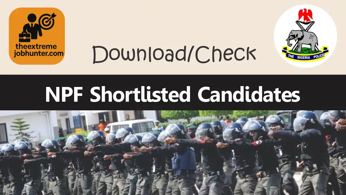 NPF Shortlisted Candidates PDF 2026/2027 Recruitment