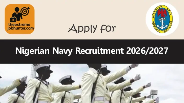 Nigerian Navy Recruitment 2026/2027 Application Form Portal